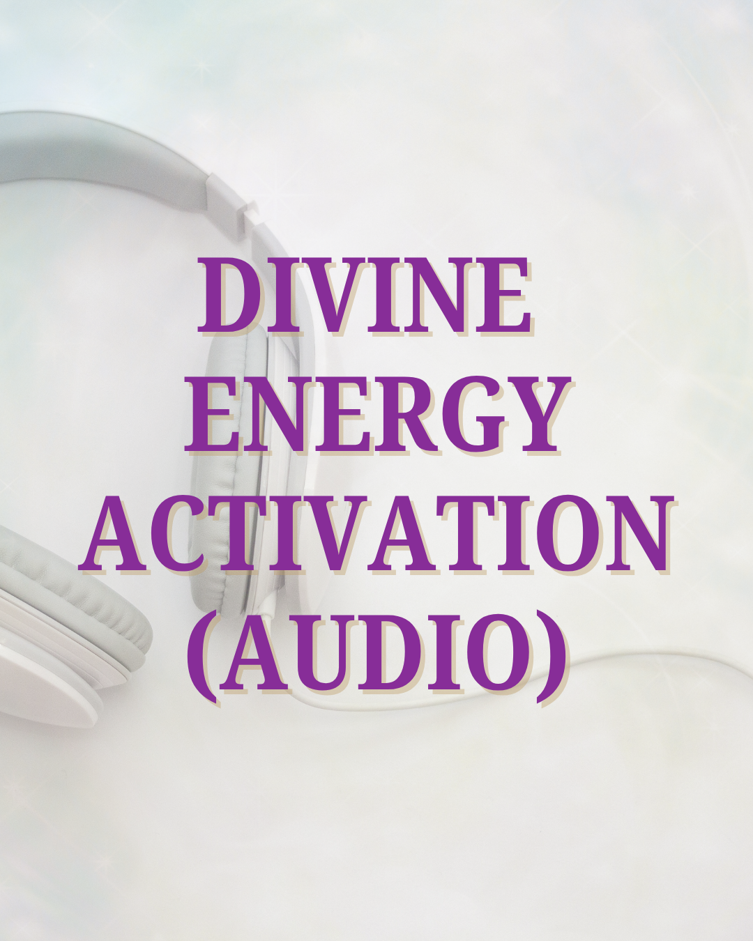Divine Energy Activation Audio