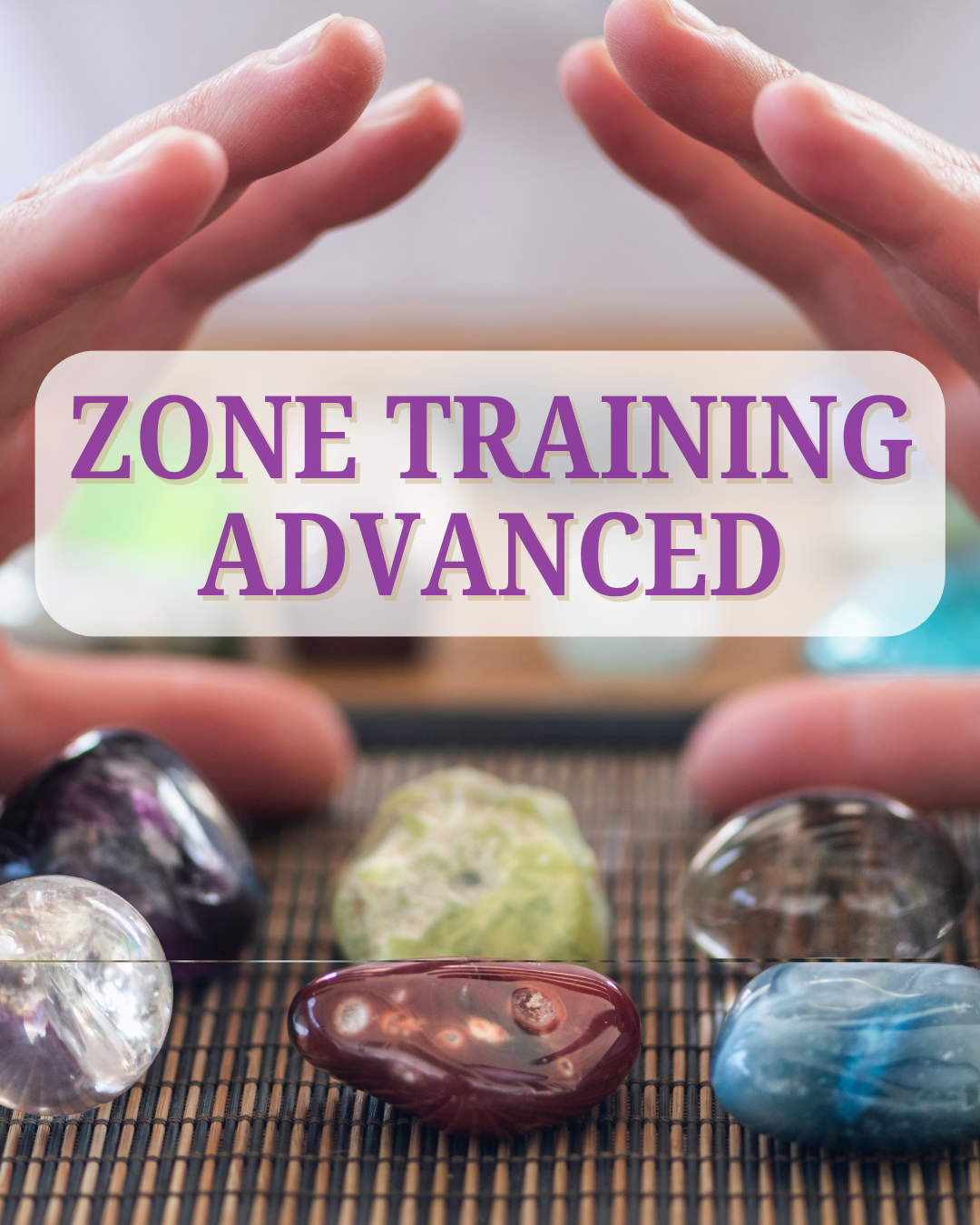Zone Training Advanced