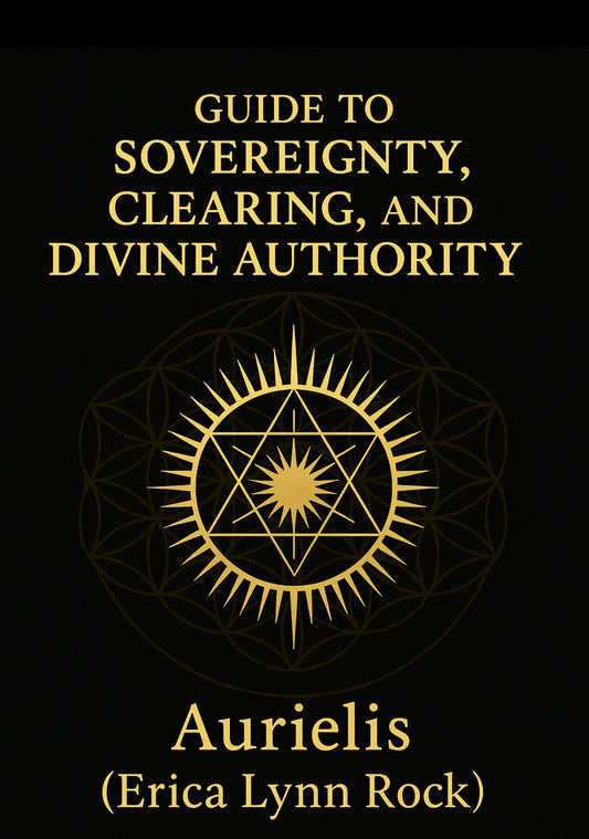 Guide to Sovereignty, Clearing, and Divine Authority