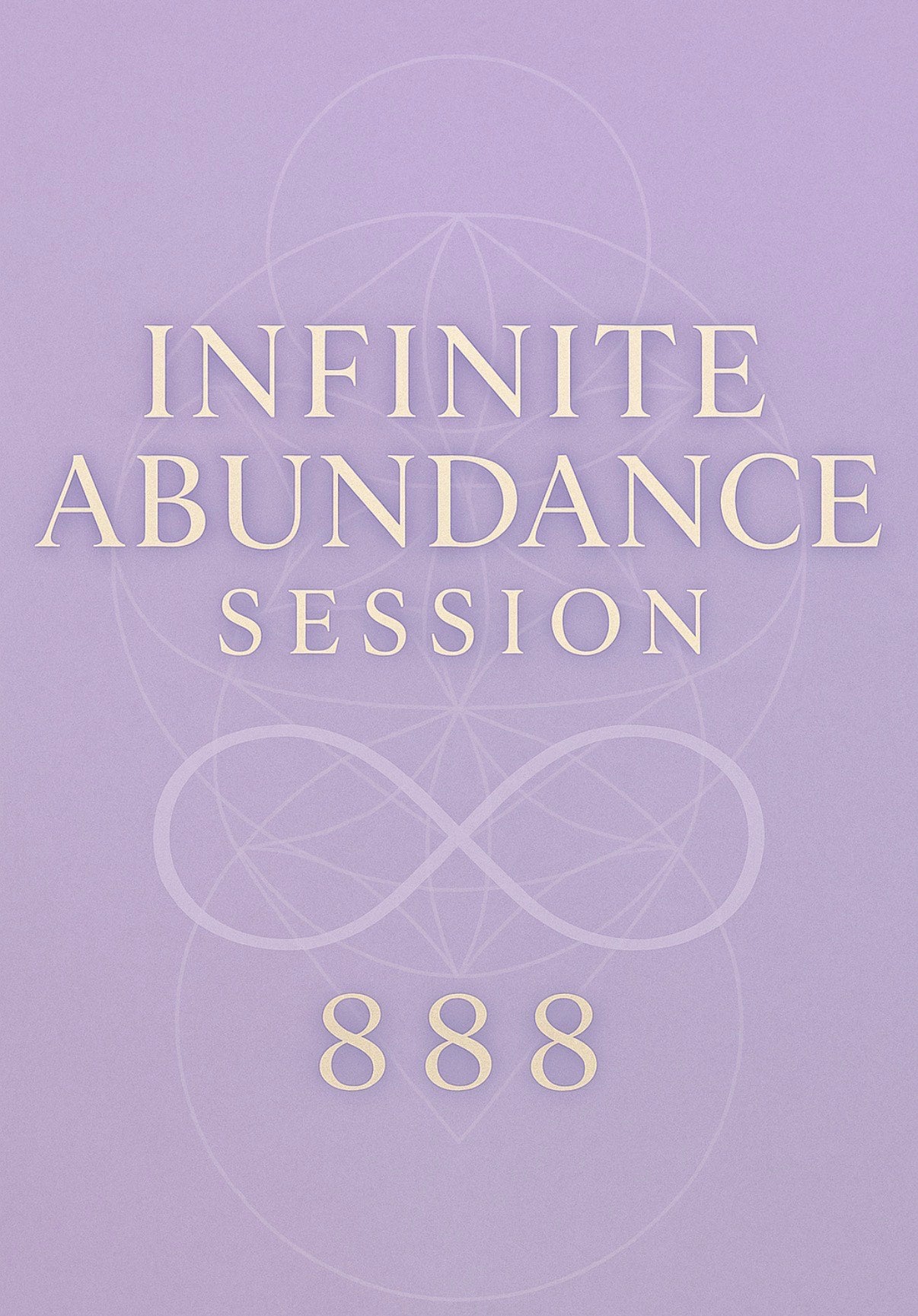 Infinite Abundance Session