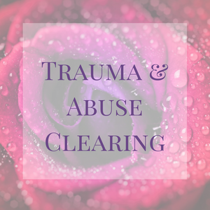 Trauma and Abuse Clearing