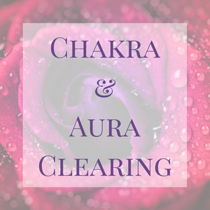 Chakra and Aura Cleaning Session