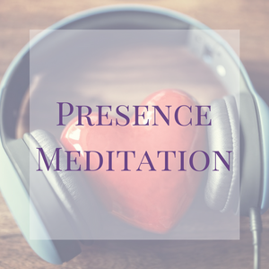Presence Meditation