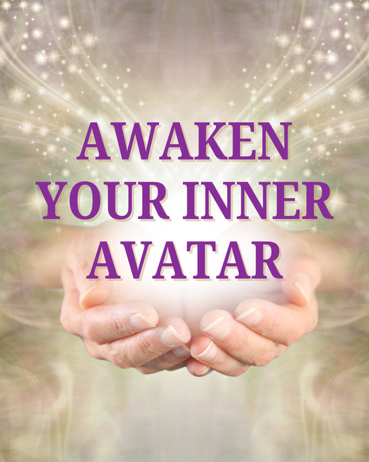 Awaken your Inner AVATAR