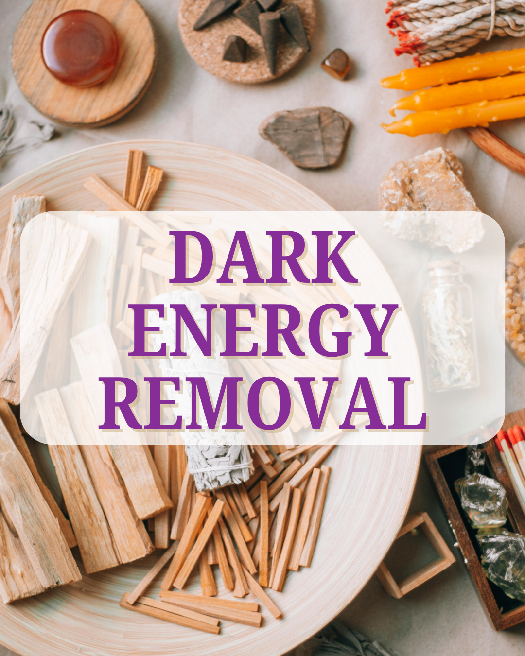 Dark Energy Removal – Erica Rock