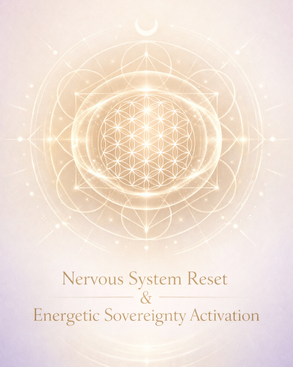 Nervous System Reset & Energetic Sovereignty Activation