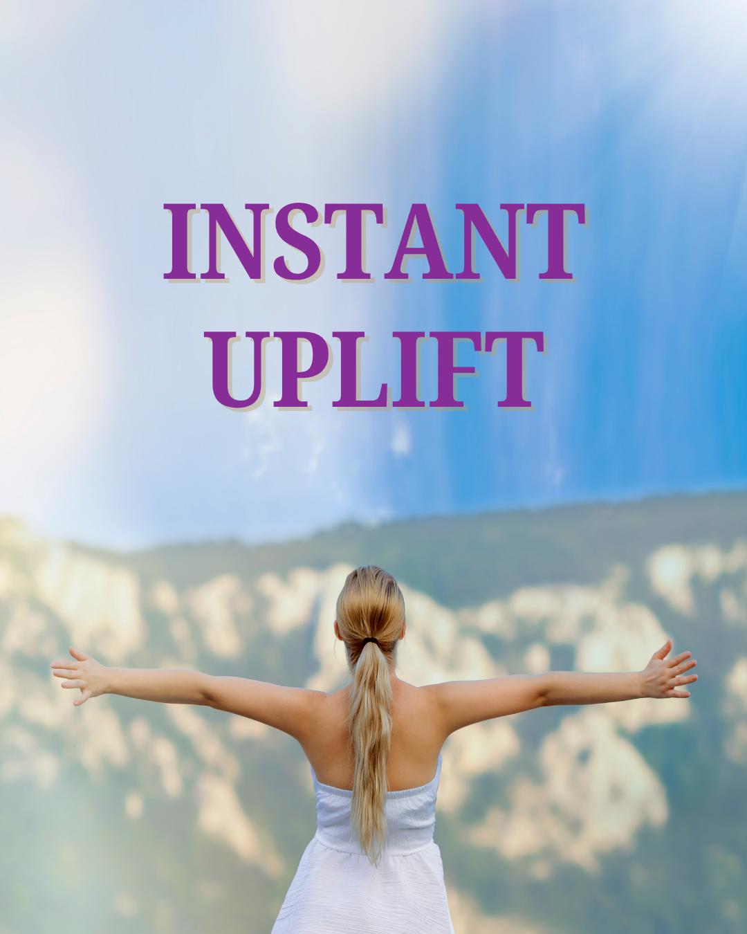 Instant Uplift – Erica Rock