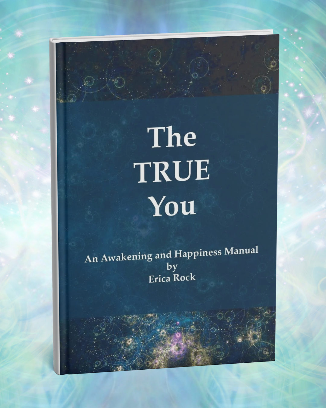 The TRUE You – Erica Rock