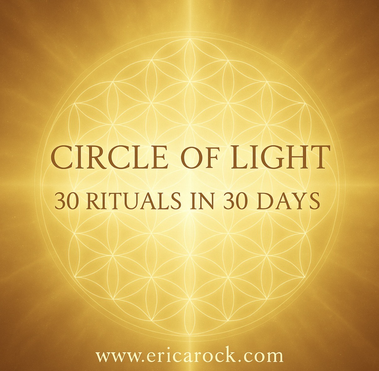 Circle of LIGHT 30 Rituals in 30 Days