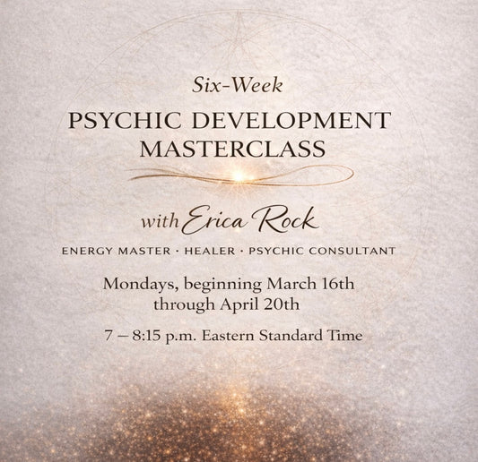 Psychic Development 6 Week Masterclass