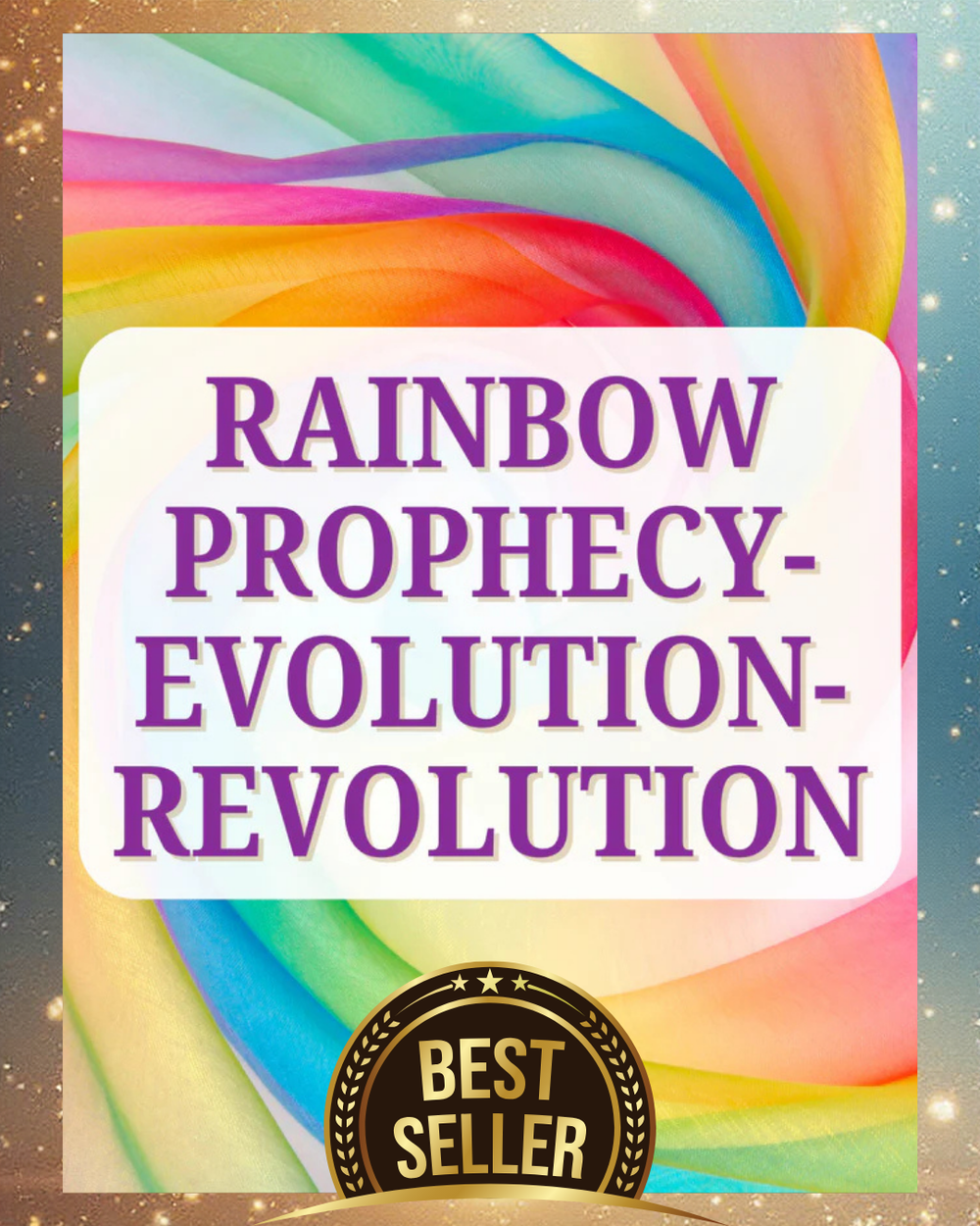 Rainbow Prophecy-Evolution-Revolution