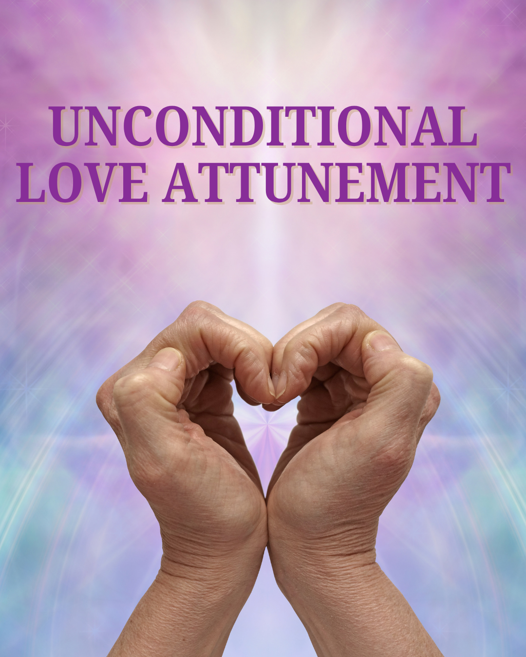 Unconditional Love Attunement – Erica Rock