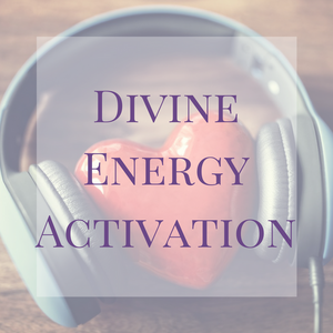 Divine Energy Activation Audio