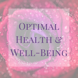 Optimal Health & Well-Being Series